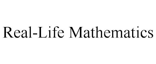 REAL-LIFE MATHEMATICS