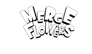 MERGE FLOWERS