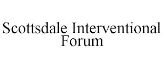 SCOTTSDALE INTERVENTIONAL FORUM