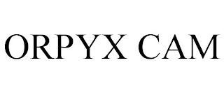 ORPYX CAM