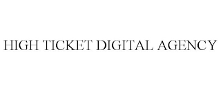 HIGH TICKET DIGITAL AGENCY