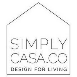 SIMPLYCASA.CO DESIGN FOR LIVING