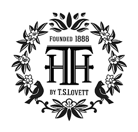 FOUNDED 1888 BY T.S. LOVETT HTH