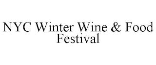 NYC WINTER WINE & FOOD FESTIVAL