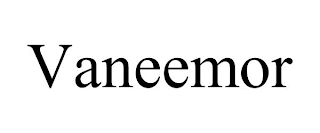 VANEEMOR