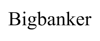 BIGBANKER