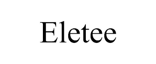 ELETEE