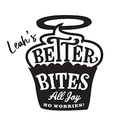 LEAH'S BETTER BITES ALL JOY NO WORRIES!