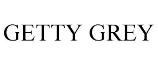 GETTY GREY