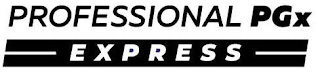 PROFESSIONAL PGX EXPRESS