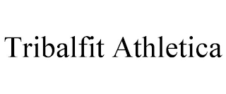 TRIBALFIT ATHLETICA