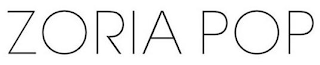 ZORIA POP