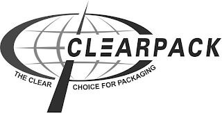 CLEARPACK THE CLEAR CHOICE FOR PACKAGING