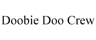 DOOBIE DOO CREW