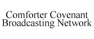 COMFORTER COVENANT BROADCASTING NETWORK