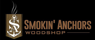 SA SMOKIN' ANCHORS WOODSHOP