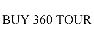 BUY 360 TOUR