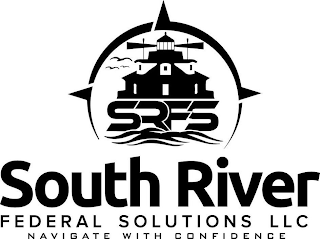 SRFS SOUTH RIVER FEDERAL SOLUTIONS LLC NAVIGATE WITH CONFIDENCE