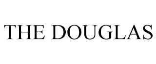 THE DOUGLAS