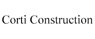 CORTI CONSTRUCTION, INC.