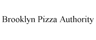 BROOKLYN PIZZA AUTHORITY