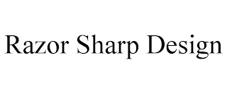 RAZOR SHARP DESIGN