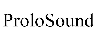 PROLOSOUND