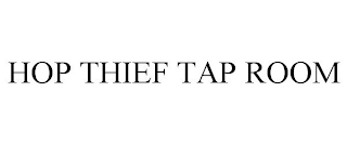 HOP THIEF TAP ROOM