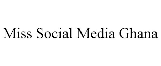 MISS SOCIAL MEDIA GHANA