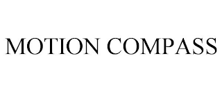 MOTION COMPASS