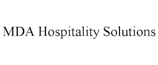 MDA HOSPITALITY SOLUTIONS