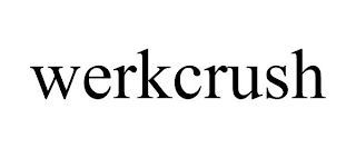 WERKCRUSH