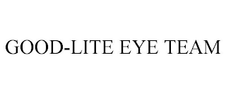 GOOD-LITE EYE TEAM