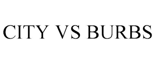 CITY VS BURBS