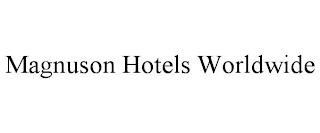 MAGNUSON HOTELS WORLDWIDE