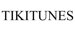 TIKITUNES