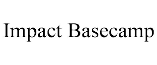 IMPACT BASECAMP