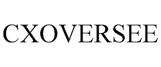 CXOVERSEE