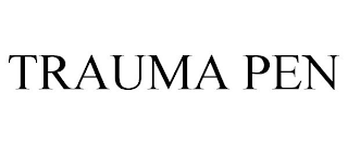 TRAUMA PEN