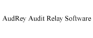 AUDREY AUDIT RELAY SOFTWARE