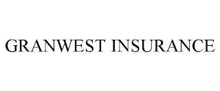 GRANWEST INSURANCE