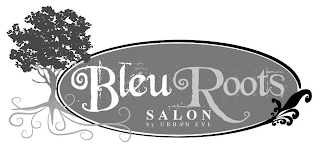 BLEU ROOTS SALON BY URBAN EVE