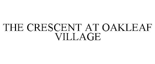 THE CRESCENT AT OAKLEAF VILLAGE