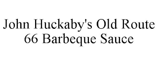 JOHN HUCKABY'S OLD ROUTE 66 BARBEQUE SAUCE