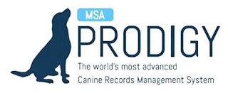 MSA PRODIGY THE WORLD'S MOST ADVANCED CANINE RECORDS MANAGEMENT SYSTEM