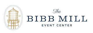 THE BIB MILL EVENT CENTER 1902