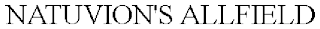 NATUVION'S ALLFIELD