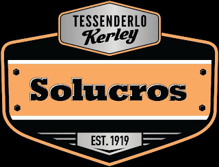 TESSENDERLO" "KERLEY" "SOLUCROS" "EST. 1919