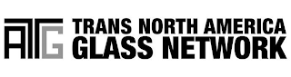 ATG TRANS NORTH AMERICA GLASS NETWORK