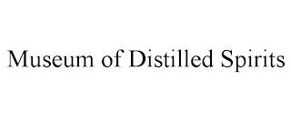MUSEUM OF DISTILLED SPIRITS